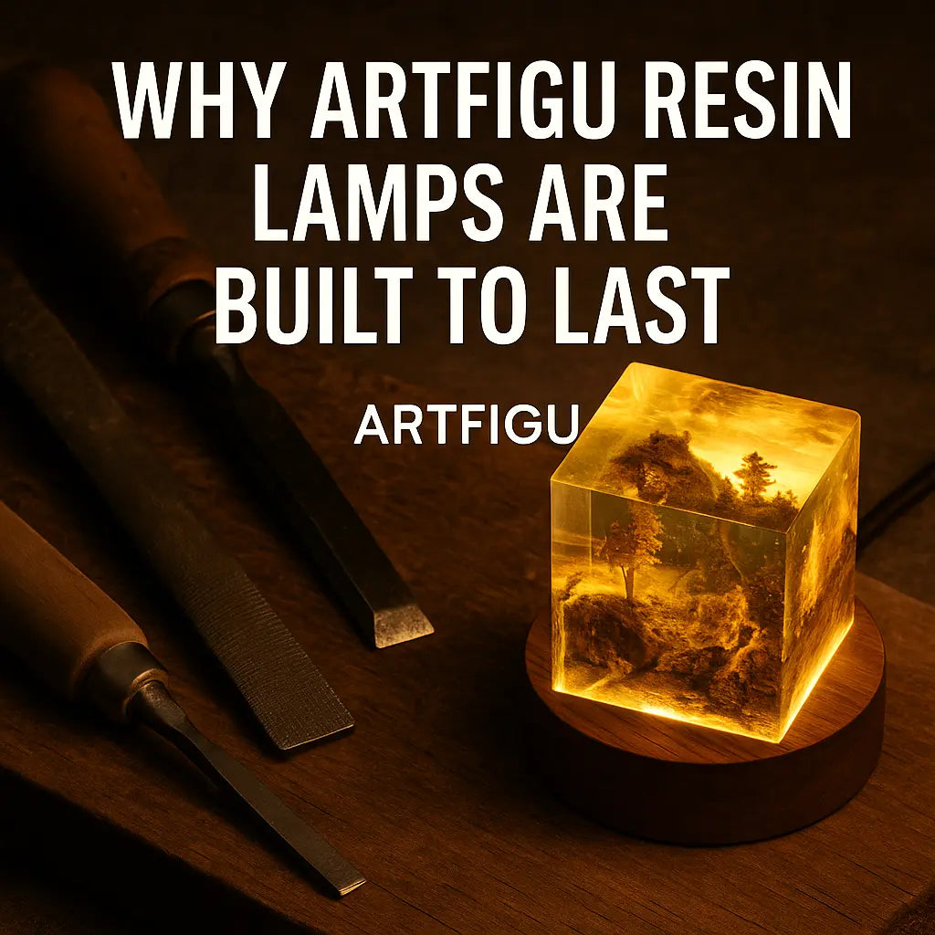 Why ArtFigu Resin Lamps Are Built to Last – The Craft Behind Durability